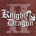 knight and dragon 2安卓