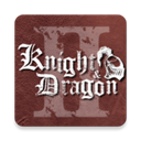 骑士与龙（Knight&DragonII）
