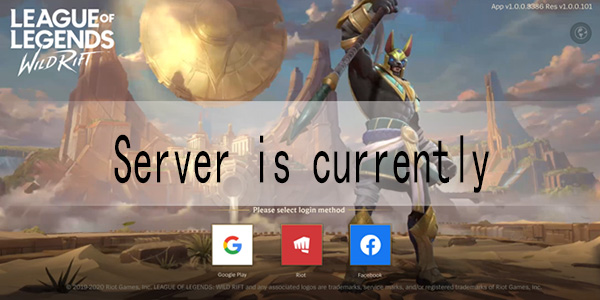 英雄联盟手游Server is currently under怎么办